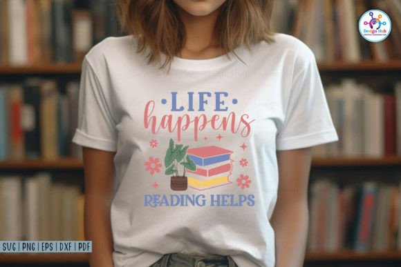 Life Happens Reading Helps SVG: A Designer’s Review