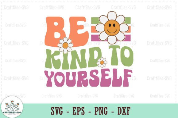Review: Be Kind to Yourself - Retro SVG for Embroidery