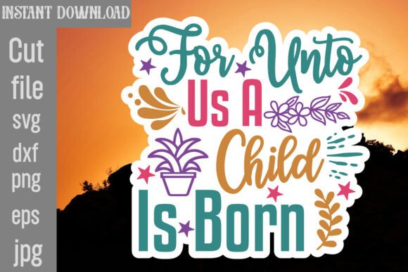 Review: For Unto Us a Child is Born SVG