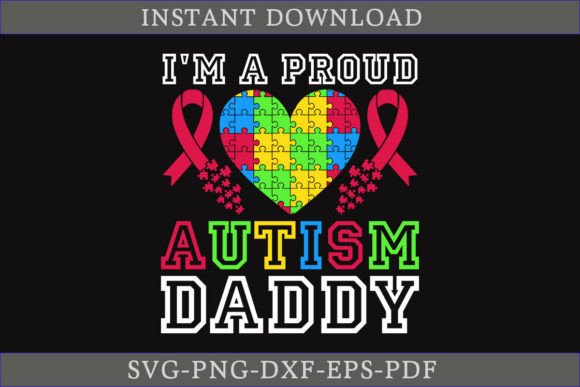 Reviewing the I’m a Proud Autism Daddy SVG